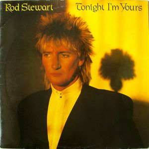Rod Stewart – Tonight I'm Yours
