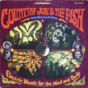 Country Joe And The Fish – Electric Music For The Mind And Body