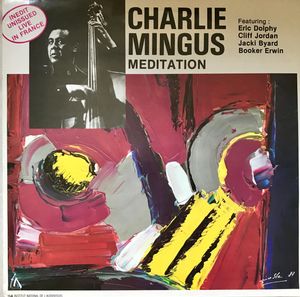 Charles Mingus – Meditation