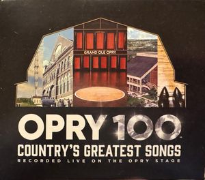 Opry 100 Country's Greatest Songs by Various