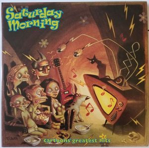 Saturday Morning - Cartoons' Greatest Hits cover