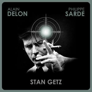 Mort D'Un Pourri (Bande Originale Du Film) by Philippe Sarde,  Stan Getz