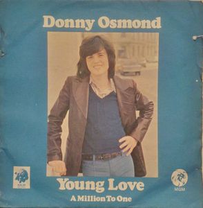 Young Love / A Million To One by Donny Osmond
