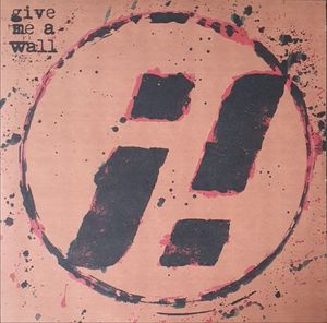 Give Me A Wall cover