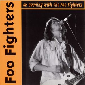 Foo Fighters – An Evening With The Foo Fighters