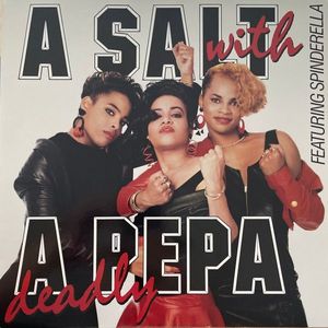 Salt 'N' Pepa – A Salt With A Deadly Pepa