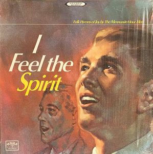 The Mennonite Hour Men – I Feel The Spirit
