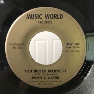 Jimmie And Wayne – You Better Believe It / Magic Of Her Love