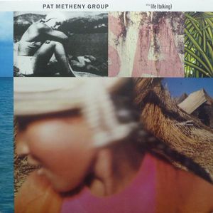 Still Life (Talking) by Pat Metheny Group