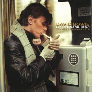 Like Some Cat From Japan (Tokyo Broadcast 1978) by David Bowie