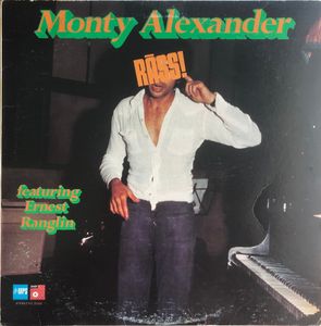 Monty Alexander Featuring Ernest Ranglin – Rass!