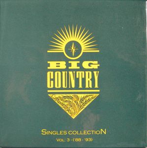 Singles Collection Vol: 3 - ('88-'93) by Big Country