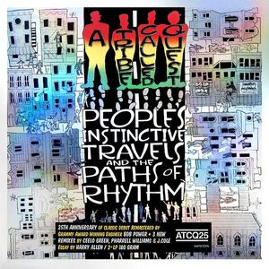 A Tribe Called Quest – People's Instinctive Travels And The Paths Of Rhythm