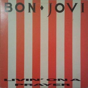 Livin' On A Prayer: Collector's Edition 12" EP by Bon Jovi