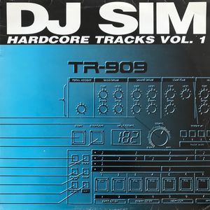 DJ Sim – Hardcore Tracks Vol. 1