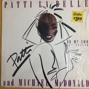 Patti LaBelle And Michael McDonald – On My Own (12" Version)