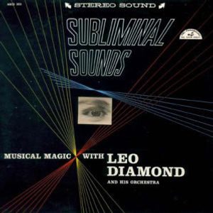 Leo Diamond And His Orchestra – Subliminal Sounds