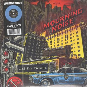 Mourning Noise – ...At The Seville