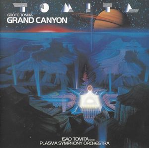 Tomita = Tomita – Grand Canyon = 大峡谷