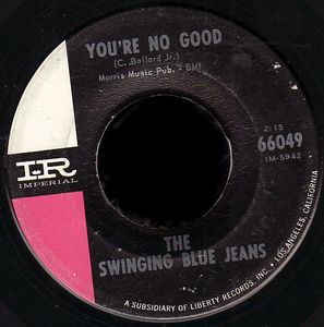 The Swinging Blue Jeans – You're No Good
