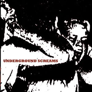 Various – Underground Screams