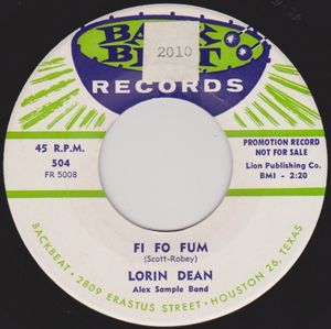 Lorin Dean / Johnny Spain And The Famous Flames – Fi Fo Fum / I'm In Love