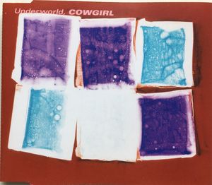 Underworld – Cowgirl