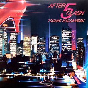 After 5 Clash by Toshiki Kadomatsu