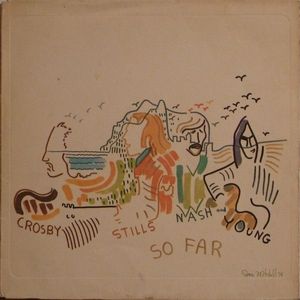 Crosby, Stills, Nash & Young – So Far