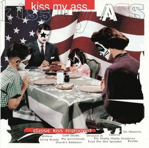 Kiss My Ass (Classic Kiss Regrooved) cover