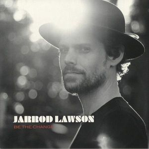 Jarrod Lawson – Be The Change