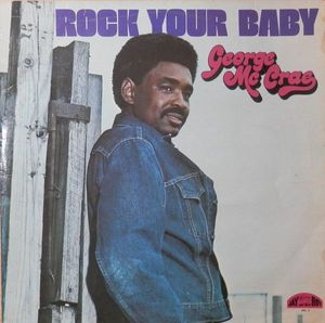 Rock Your Baby by George McCrae