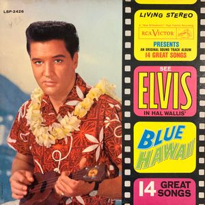 Elvis Presley – Blue Hawaii