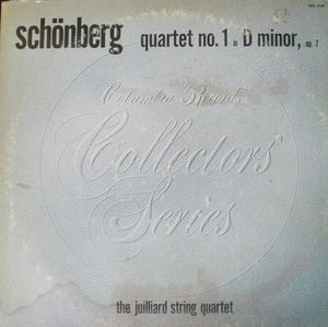 Quartet No. 1 In D Minor, Op. 7 by Arnold Schoenberg,Juilliard String Quartet