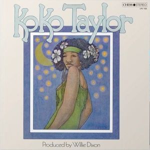 Koko Taylor by Koko Taylor Koko Taylor by Koko Taylor