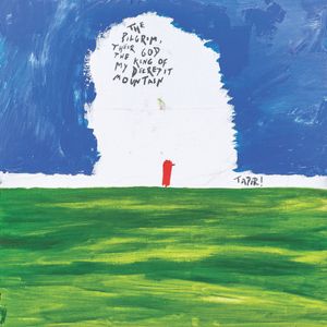 The Pilgrim, Their God and The King Of My Decrepit Mountain cover