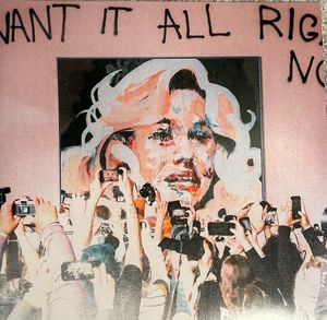 I Want It All Right Now cover