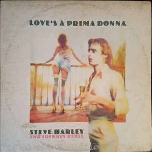 Steve Harley & Cockney Rebel – Love's A Prima Donna