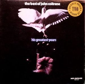 The Best Of John Coltrane - His Greatest Years cover