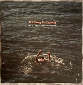Not Waving, But Drowning cover