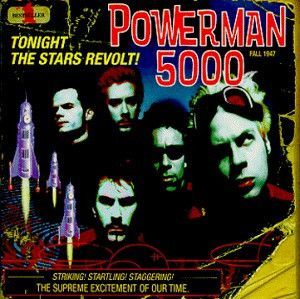 Powerman 5000 – Tonight The Stars Revolt!