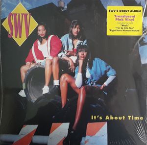 It's About Time by SWV