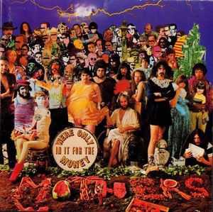 The Mothers – We're Only In It For The Money