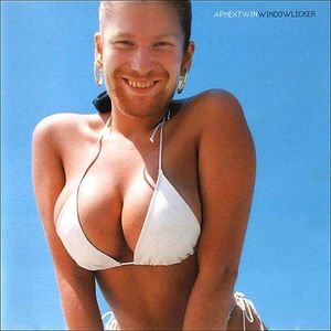 Windowlicker by Aphex Twin