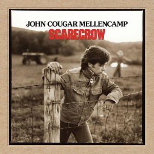 Scarecrow by John Cougar Mellencamp