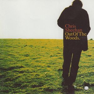Out Of The Woods by Chris Sheehan