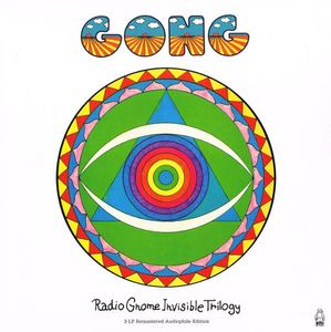 Radio Gnome Invisible Trilogy by Gong
