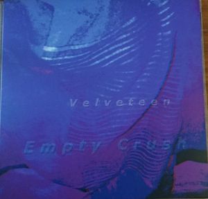 Empty Crush by Velveteen