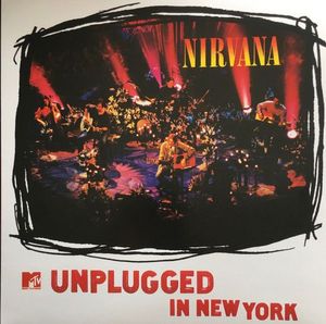 MTV Unplugged In New York by Nirvana