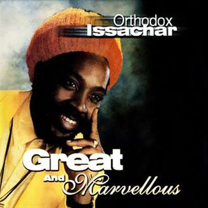 Orthodox Issachar – Great And Marvellous 
